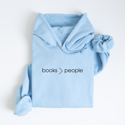 Books Are Greater Than People Hoodie