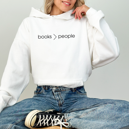 Books Are Greater Than People Hoodie