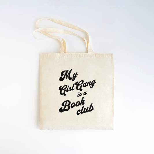 My Girl Gang Is A Book Club Canvas Tote Bag